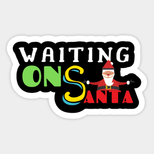 Merry Christmas Waiting On Santa Sticker